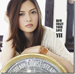 YUI How Crazy Your Love Regular