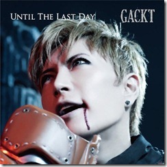 gackt-until-the-last-day-regular